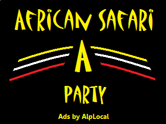 AlpLocal African Safari Party Mobile Ads